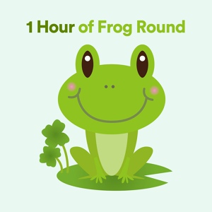 Обложка для Baby Music Center - 1 Hour of Frog Round, Pt. 24