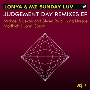 Обложка для Lonya & Mz Sunday Luv - Judgement Day (Michael & Levan And Stiven Rivic Remix)