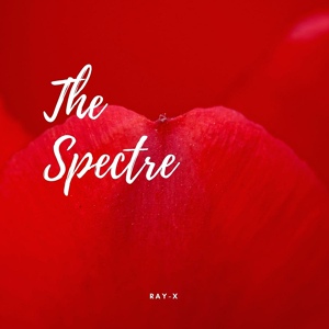 Обложка для Ray-X - The Spectre