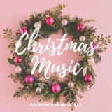 Обложка для Background Music Lab - Christmas