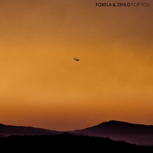Обложка для Foxela, ZEHLO - For You