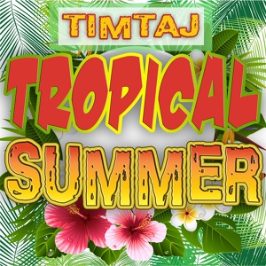 Обложка для TimTaj - Happy Summer