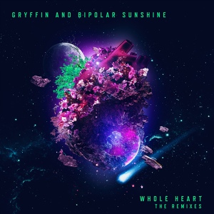Обложка для Gryffin & Bipolar Sunshine - Whole Heart (Mansionair Remix)