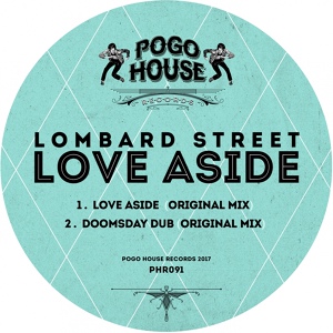Обложка для Lombard Street - Love Aside (Original Mix)