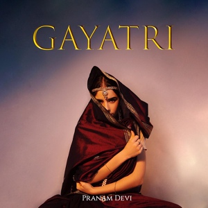 Обложка для Pranam Devi - Gayatri