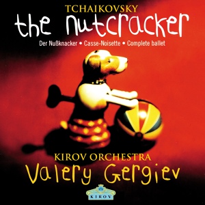 Обложка для Mariinsky Orchestra, Valery Gergiev - Tchaikovsky: The Nutcracker, Op. 71, TH.14 / Act 2 - No. 12b Coffee (Arabian Dance)