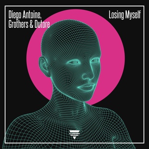 Обложка для Diego Antoine, Grothers, Dutore - Losing Myself