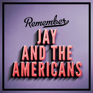 Обложка для Jay, The Americans - Stand By Me