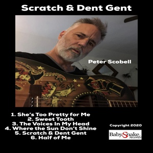 Обложка для Peter Scobell - Scratch & Dent Gent