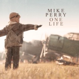 Обложка для Mike Perry - One Life