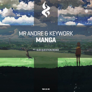 Обложка для Mr Andre & Keywork - Manga (Original Mix)