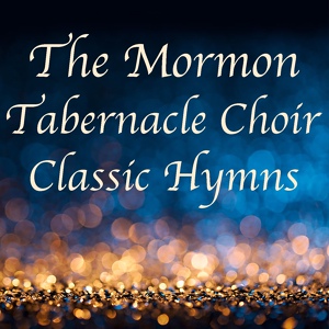 Обложка для The Mormon Tabernacle Choir - Waters Ripple And Flow