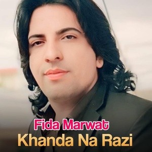 Обложка для Fida Marwat - Khanda Na Razi