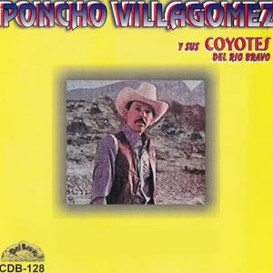 Обложка для Poncho Villagomez y sus coyotes del rio Bravo - Paloma Errante