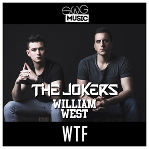 Обложка для The Jokers & William West - WTF (Original Mix)