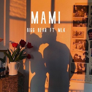 Обложка для Biggbear feat. MLK - Mami