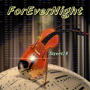 Обложка для Street19 - Forevernight