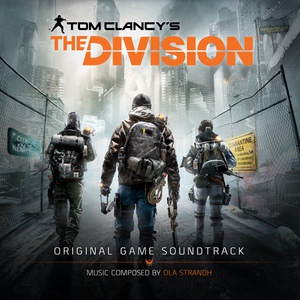 Обложка для Ola Strandh - 2 – We Are the Division (OST: Tom Clancy's The Division) vk.com/osthd