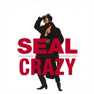 Обложка для Seal - Crazy