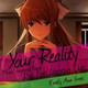 Обложка для Emily Ann Imes - Your Reality (Music Inspired from Doki Doki Literature Club)