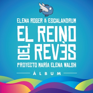 Обложка для Elena Roger, Escalandrum - El Reino del Revés