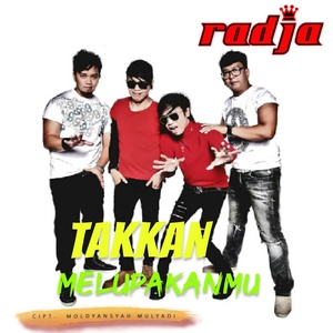 Обложка для Radja Band - Takkan Melupakanmu