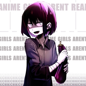 Обложка для Kichi - Anime girls aren't real