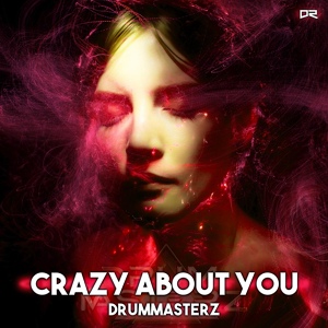 Обложка для DrumMasterz - Crazy About You