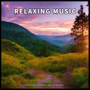 Обложка для Sleeping Music, Yoga, Relaxation Music - Nice Background Soundscapes