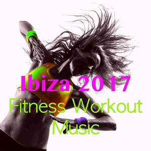 Обложка для Ibiza Fitness Music Workout - Bikini Body