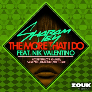 Обложка для Sharam Jey feat. Nik Valentino - The More That I Do