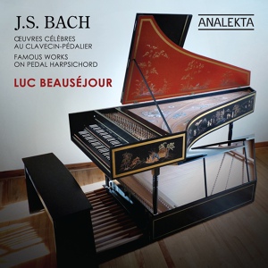 Обложка для Luc Beauséjour - Prelude and Fugue in G Major, BWV 541: I. Prélude