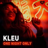 Обложка для Kleu - One Night Only