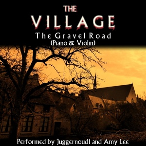 Обложка для Juggernoud1 - The Gravel Road (From "The Village") [Piano & Violin]