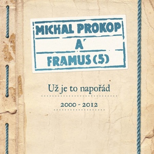Обложка для Michal Prokop, Framus Five - Nech Mě Bejt