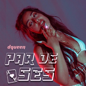 Обложка для dqueen feat. Rilo Sánchez - Par de ases