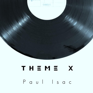 Обложка для Paul Isac - Theme X