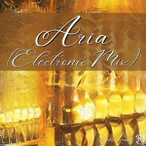Обложка для Rody Coronel - Aria (Electronic Mix)