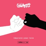 Обложка для Giiants - Improve Your Love