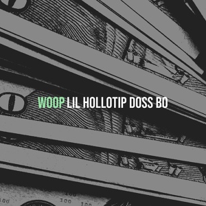 Обложка для LiL HolloTiP Doss Bo - Woop