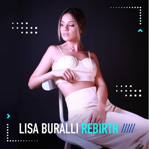 Обложка для Lisa Buralli - Rebirth (Instrumental Rhodes Edit)