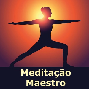 Обложка для Meditação Maestro - Renovação