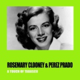 Обложка для Rosemary Clooney & Perez Prado - Sway