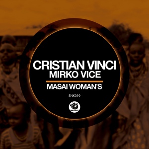 Обложка для Cristian Vinci, Mirko Vice - Masai Woman's
