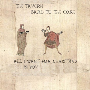 Обложка для The Tavern - All I Want For Christmas Is You