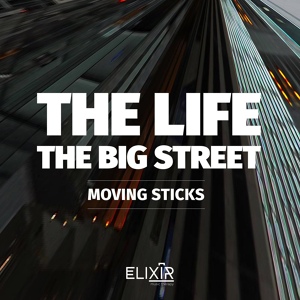 Обложка для Moving Sticks - The Life