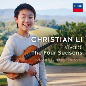 Обложка для Christian Li, Melbourne Symphony Orchestra - Vivaldi: The Four Seasons, Violin Concerto No. 3 in F Major, RV 293 "Autumn" - II. Adagio