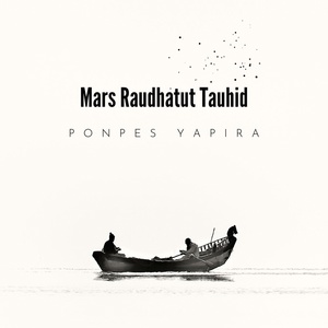 Обложка для Ponpes Yapira - Mars Raudhatut Tauhid