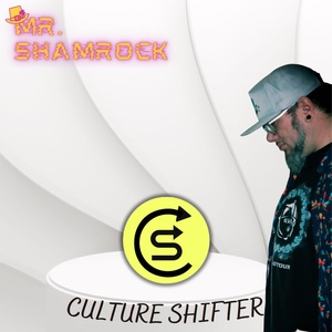 Обложка для Mr. Shamrock - Culture Shifter