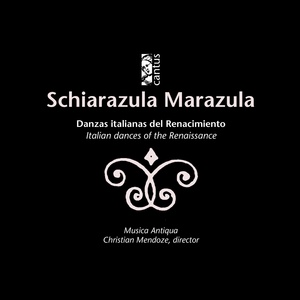 Обложка для Christian Mendoze, Musica Antiqua - Schiarazula Marazula